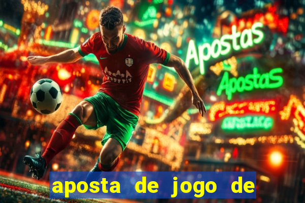 aposta de jogo de futebol como funciona