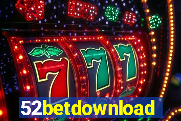 52betdownload