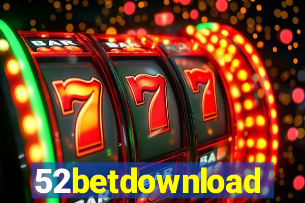 52betdownload