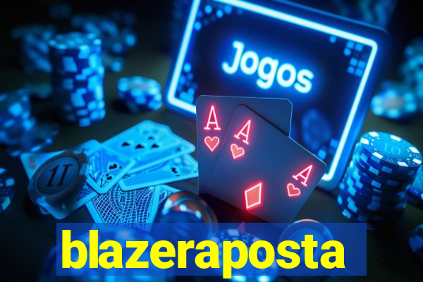 blazeraposta