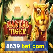 8839 bet com