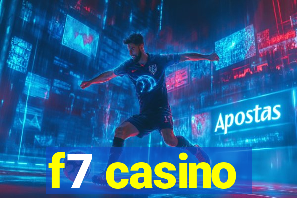 f7 casino