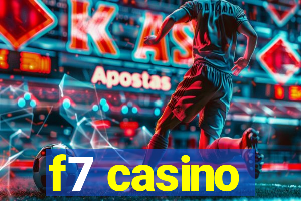 f7 casino