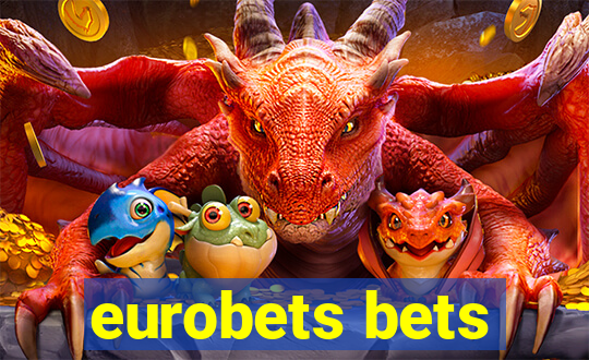 eurobets bets