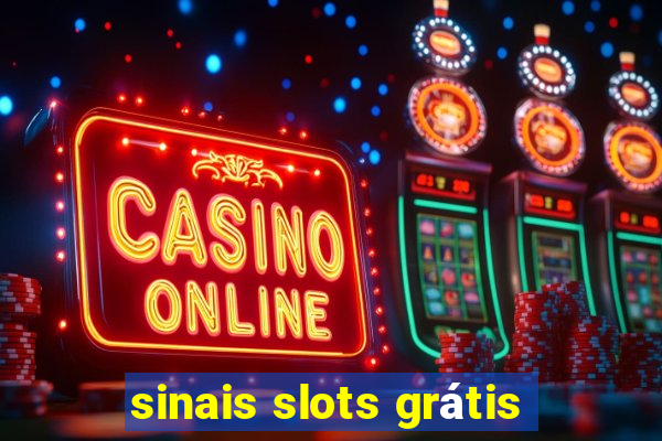 sinais slots grátis