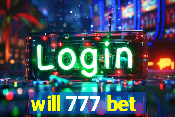 will 777 bet