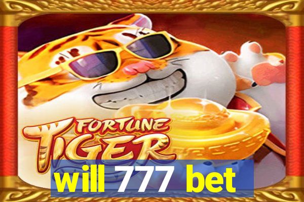 will 777 bet