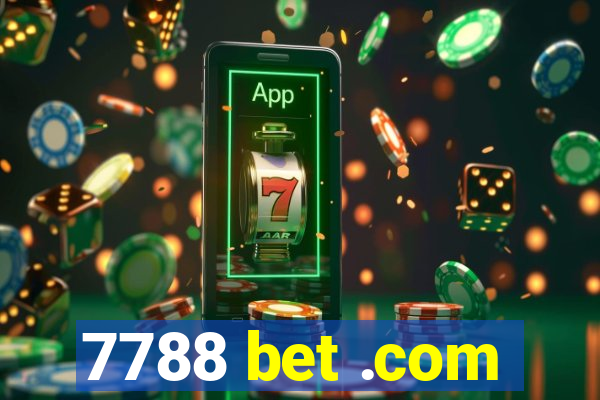 7788 bet .com