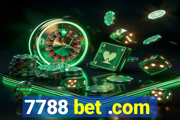 7788 bet .com