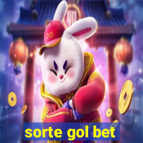 sorte gol bet