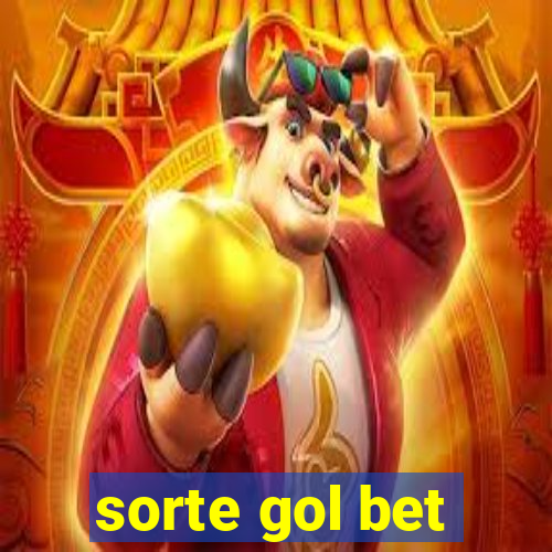 sorte gol bet