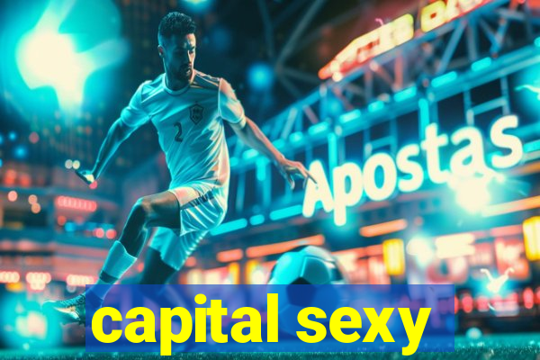 capital sexy