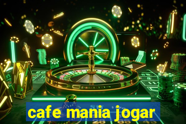 cafe mania jogar