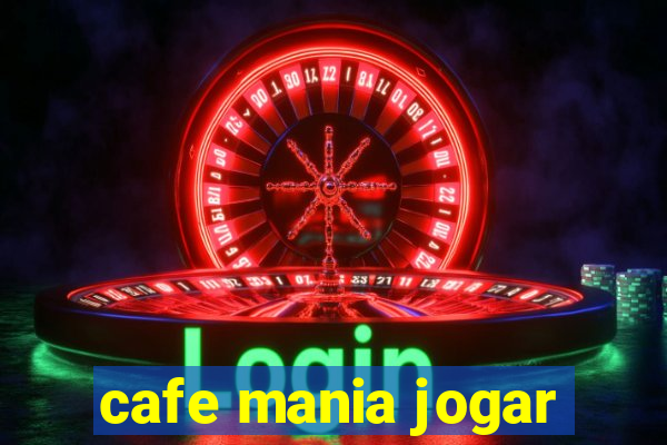 cafe mania jogar