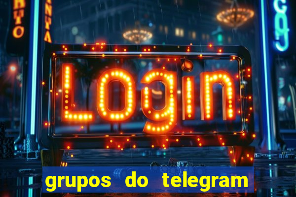 grupos do telegram mais de 18