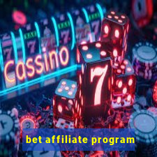 bet affiliate program