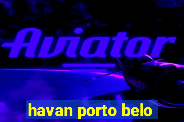 havan porto belo