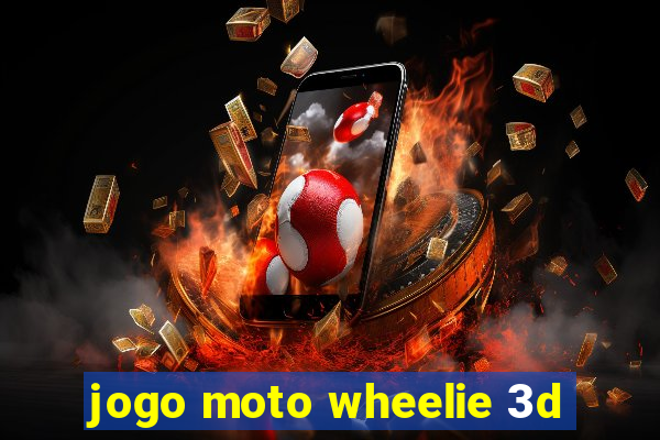 jogo moto wheelie 3d