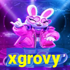 xgrovy