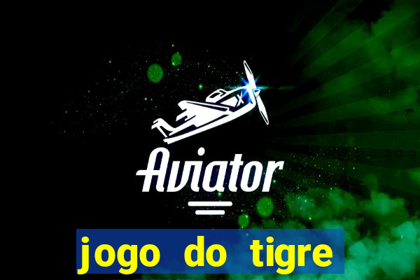 jogo do tigre verdade ou mentira