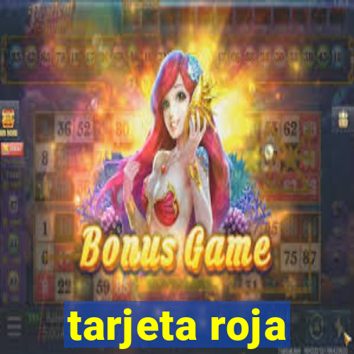 tarjeta roja