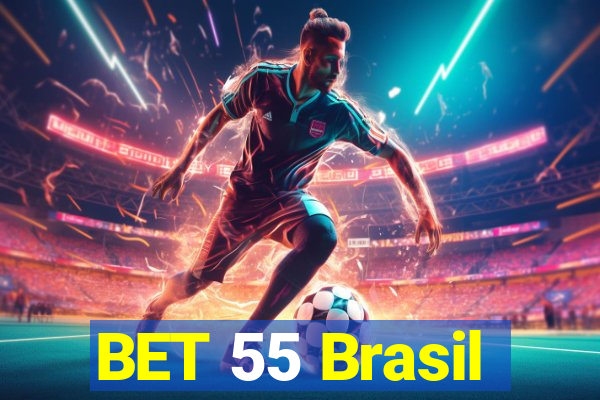 BET 55 Brasil