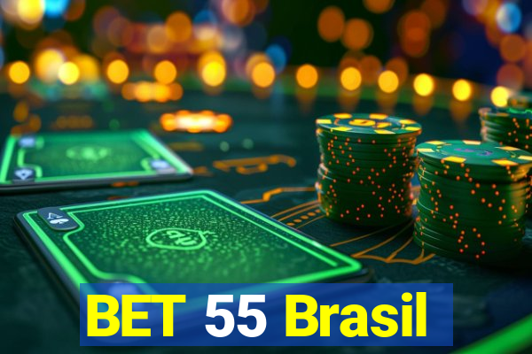 BET 55 Brasil