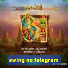 swing no telegram