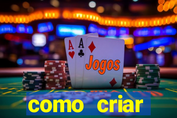 como criar plataforma de jogos do tigre