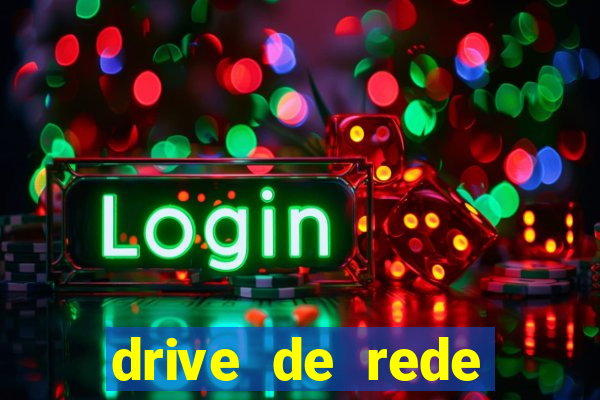 drive de rede windows 7