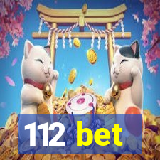 112 bet