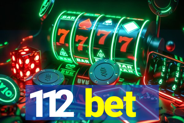 112 bet