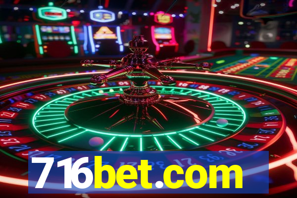 716bet.com