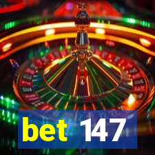 bet 147