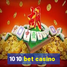 1010 bet casino