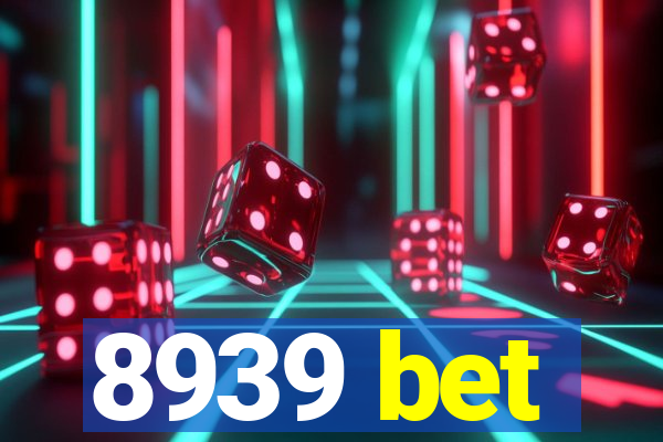 8939 bet