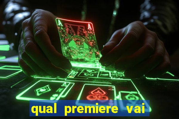 qual premiere vai passar o jogo do vasco