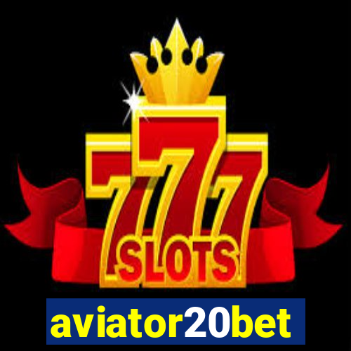 aviator20bet