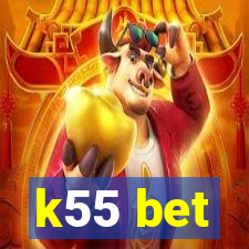 k55 bet