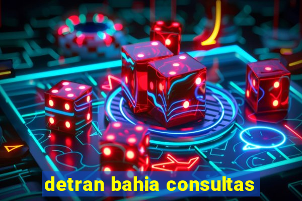 detran bahia consultas