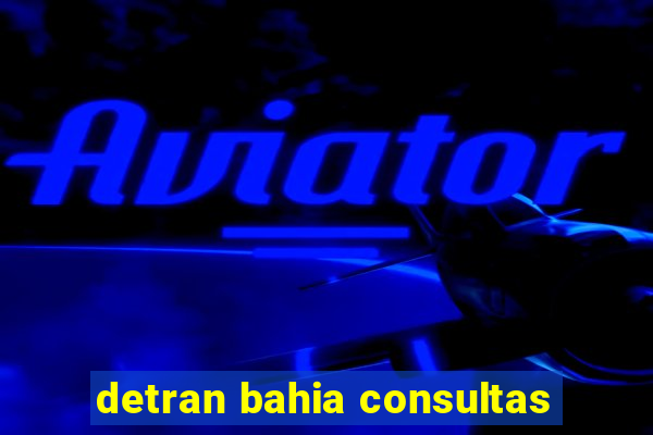 detran bahia consultas