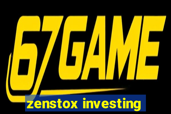 zenstox investing