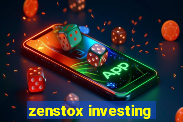 zenstox investing