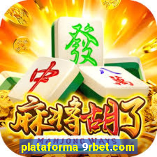 plataforma 9rbet.com