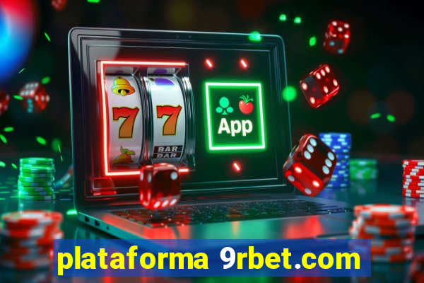 plataforma 9rbet.com