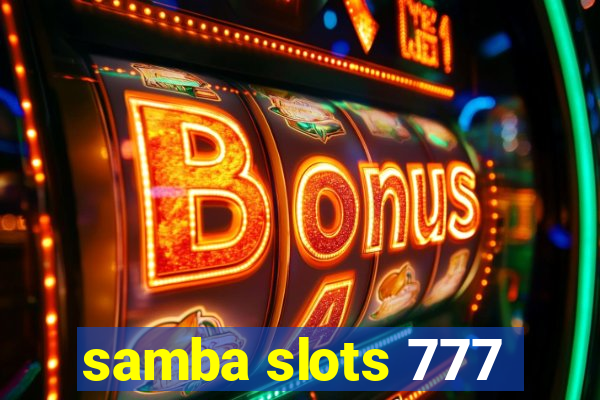 samba slots 777