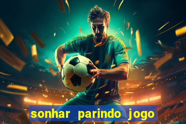 sonhar parindo jogo do bicho