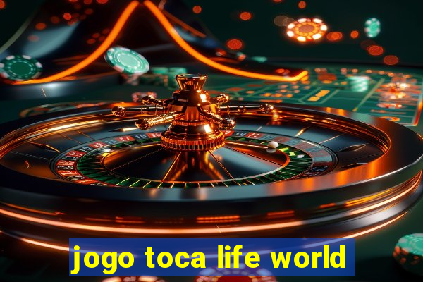 jogo toca life world