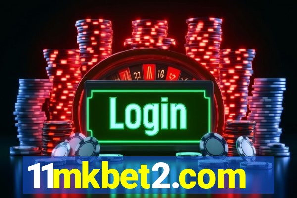 11mkbet2.com