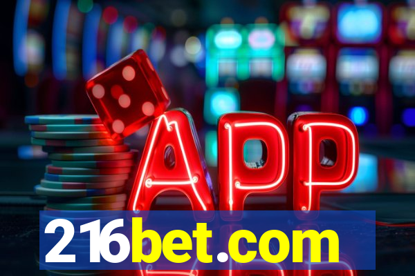 216bet.com